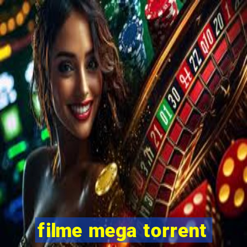 filme mega torrent